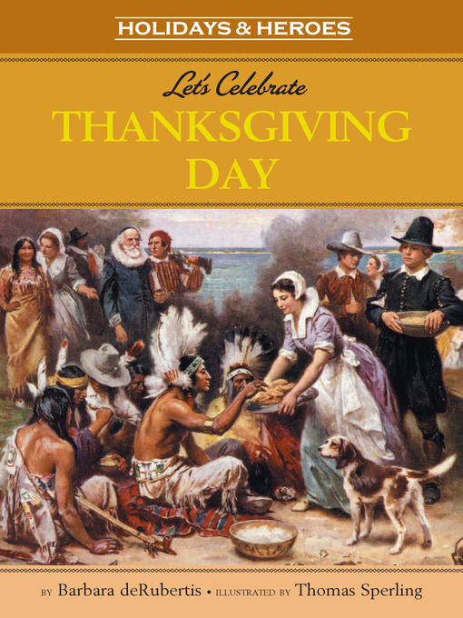 Title details for Let's Celebrate Thanksgiving Day by Barbara deRubertis - Wait list